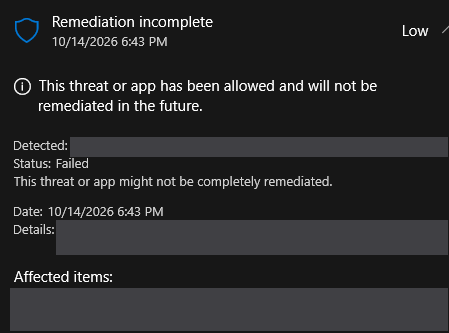 A Windows Security notification from 6:43 PM on October 14: "Remediation incomplete", status Failed, "This threat or app has been allowed and will not be remediated in the future", with the detection name, details and file path covered